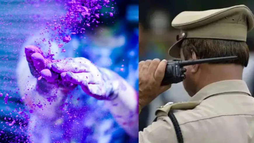 रंग डाला तो होगी कार्रवाई, हैदराबाद और साइबराबाद पुलिस का आया आदेश !