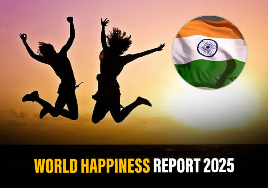 हैप्पीनेस रिपोर्ट में भारत ने की उन्नति, फिर भी रहा पीछे; आठवीं बार सबसे खुशहाल देश बना ये राष्ट्र