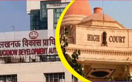एलडीए जमीन घोटाले पर हाईकोर्ट सख्त, एक साल से दबे मामले में मांगी रिपोर्ट