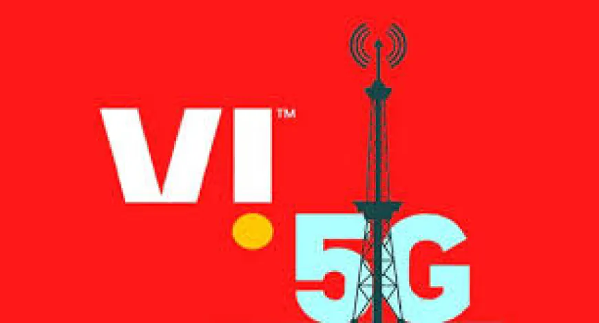 Vodafone Idea के 5G प्लान हो सकते हैं महंगे, सस्ते रिचार्ज में बढ़ोतरी की तैयारी
