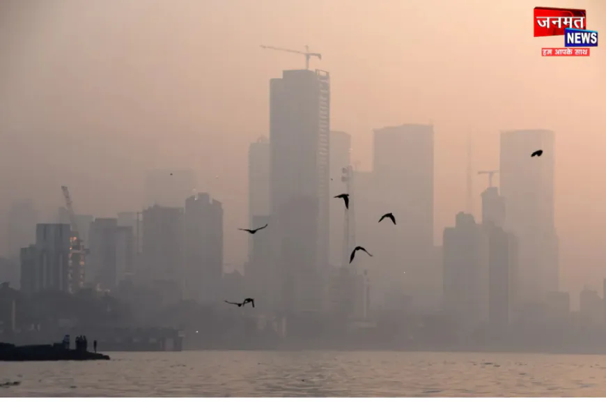 अब मुंबई की हवा भी हुई जहरीली, लागू हुआ GRAP-4; कंस्ट्रक्शन पर लगी रोक