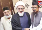 ईरानी सुप्रीम लीडर के प्रतिनिधि का बरेली में औचक आगमन, मौलाना शहाबुद्दीन रज़वी ने की मुलाकात