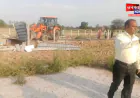 औरैया: अवैध प्लाटिंग पर चला प्रशासन का बुलडोजर, ग्राम सुरान में बिल्डरों द्वारा की गई थी प्लाटिंग