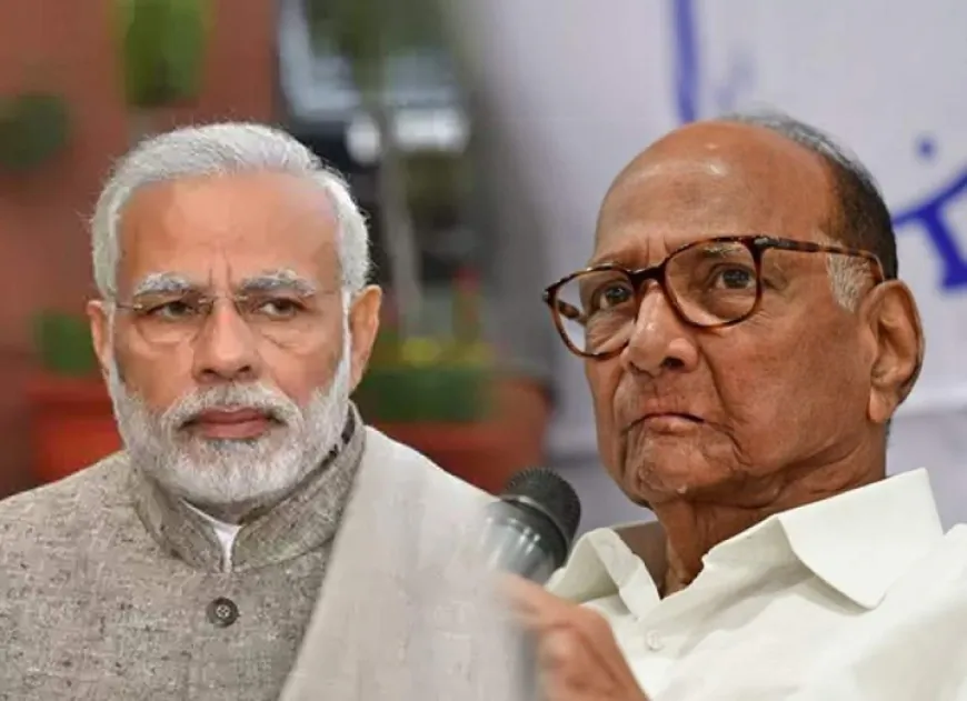शरद पवार ने जमकर की पीएम मोदी की तारीफ, बोले- वे अंतरराष्ट्रीय मंच पर बढ़ा रहे भारत की प्रतिष्ठा